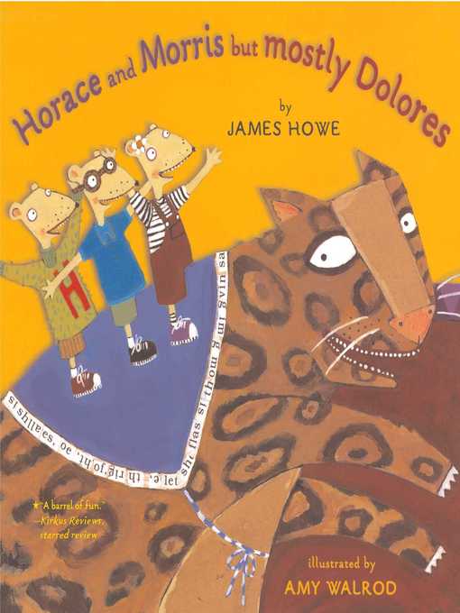 Title details for Horace and Morris But Mostly Dolores by James Howe - Wait list